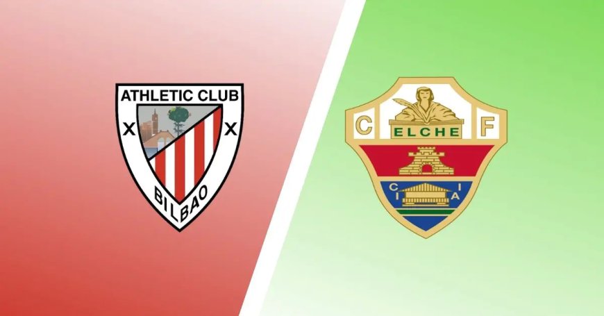 Athletic Club vs Elche Predictions & Match Preview